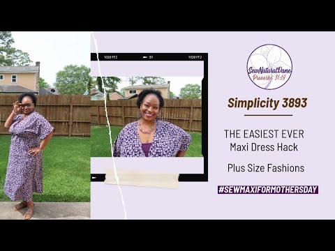 [399]Simplicity 3893 Easy Maxi Dress Hack|#SewMaxiForMothersDay |Sewing Plus Size Fashions