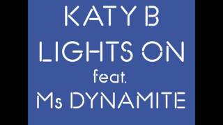 Katy B ft. Ms Dynamite - Lights On (Dj SMK Remix)