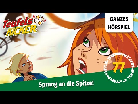 Teufelskicker Folge 77: Sprung an die Spitze! | Ganzes Hörspiel des Monats Juli 2025