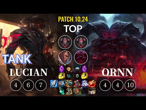 TLN Tank Lucian vs Ornn Top - KR Patch 10.24