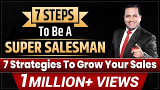 7 Strategies To Grow Your Sales | Super Salesman | Dr Vivek Bindra