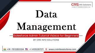 Explain Data Management in Salesforce?