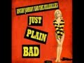 Angry Johnny And The Killbillies "Just Plain Bad ...