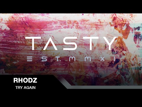 Rhodz  - Try Again [Tasty Release]