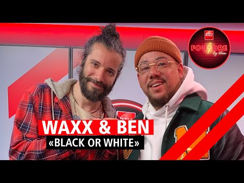 Ben L'oncle Soul et Waxx interprètent "Black Or White" en live dans Foudre