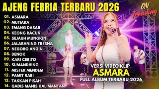 Download lagu AJENG FEBRIA - ASMARA - MUTIARA - EMANG DASAR - KEONG RACUN - FULL ALBUM DANGDUT KOPLO TERBARU 2026 mp3