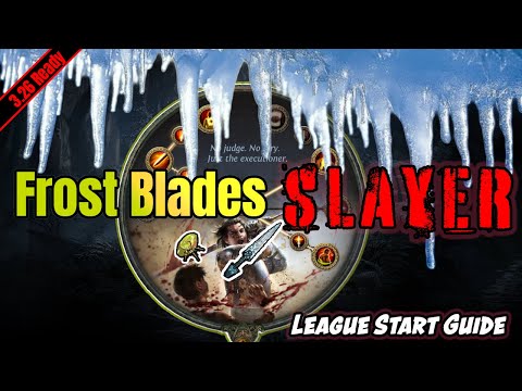 Frost Blades Slayer League Start Guide POE 3.26