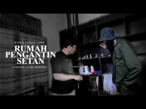 RUMAH PENGANTIN SETAN LERENG MERAPI