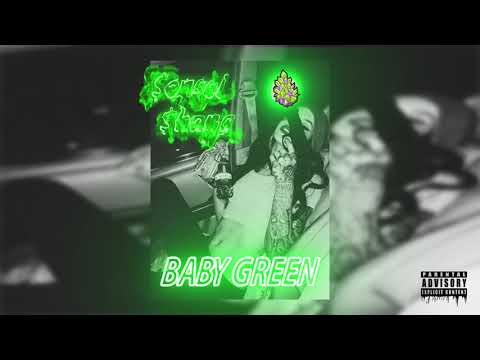 $ensei $hang 藥 - Baby Green 🤑