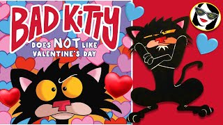 READ ALOUD: Bad Kitty Does Not Like Valentine’s Day (New! For Valentine’s Day!)  #valentine gameplay video by alucas, 7:55 duration