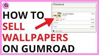 How to Sell Wallpapers on Gumroad [FULL GUIDE]