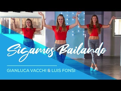 Sigamos Bailando - Gianluca Vacchi & Luis Fonsi - Easy Fitness Dance Video - Choreography