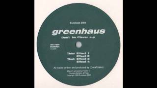 Greenhaus - Effect 1 (Frankie D Remix) (Acid Techno 1995)