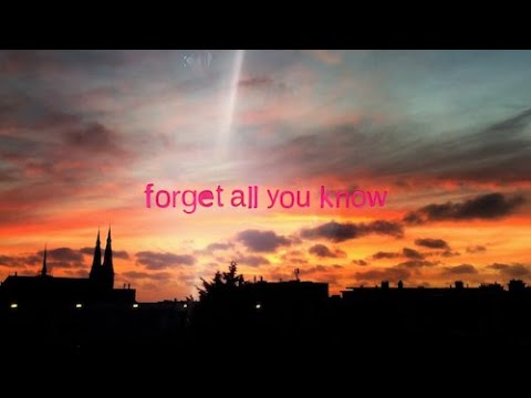 Video thumbnail for ‌forget all you know