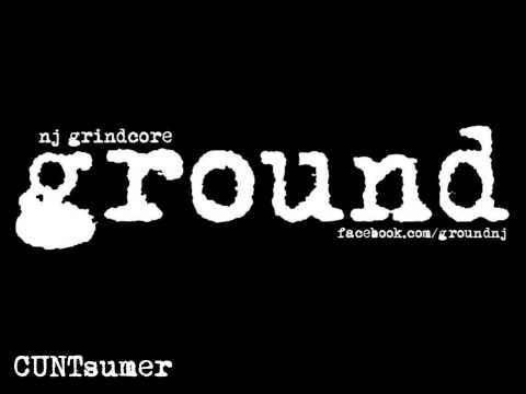 GROUND - CUNTsumer