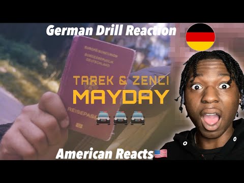 American Reacts to German Drill! Tarek & Zenci - MAYDAY ( prod. by Cosmo ) [Official Video]