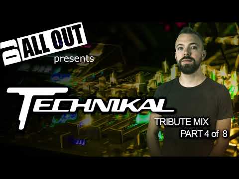Technikal Tribute (Part 4) - DJ All Out