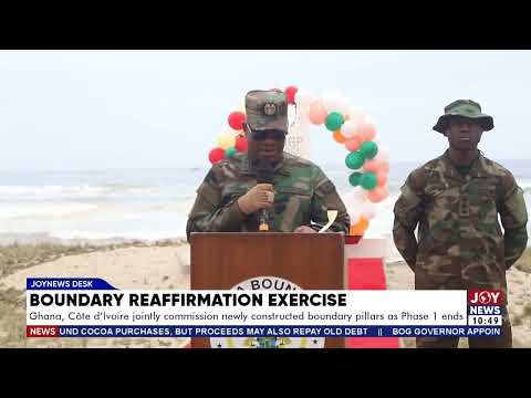 Ghana and Côte d'Ivoire jointly commission newly constructed boundary pillars as Phase 1 ends