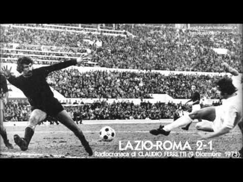Lazio-Roma 2-1 (9/12/1973) Radiocronaca di Claudio Ferretti (Tutto il calcio minuto per minuto)