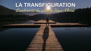 LA TRANSFIGURATION - 2/2