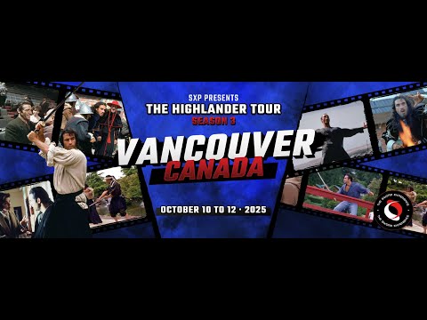 Highlander Tour Season 3 | Vancouver, Canada | Sword Experience 2025