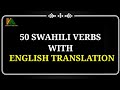 50 Swahili Verbs With English Translation