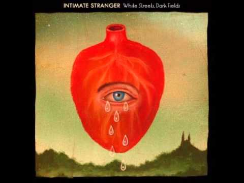 Intimate Stranger - El Horizonte HQ