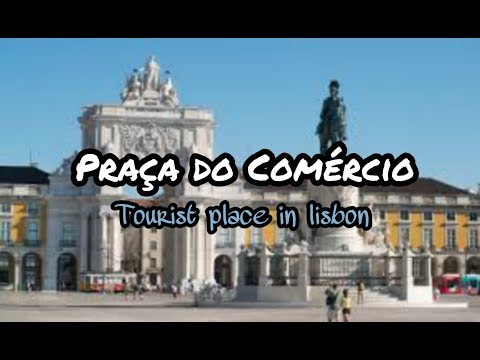 Praça do Comércio lisboa | Lugar turístico em lisboa | Lugar histórico em lisboa