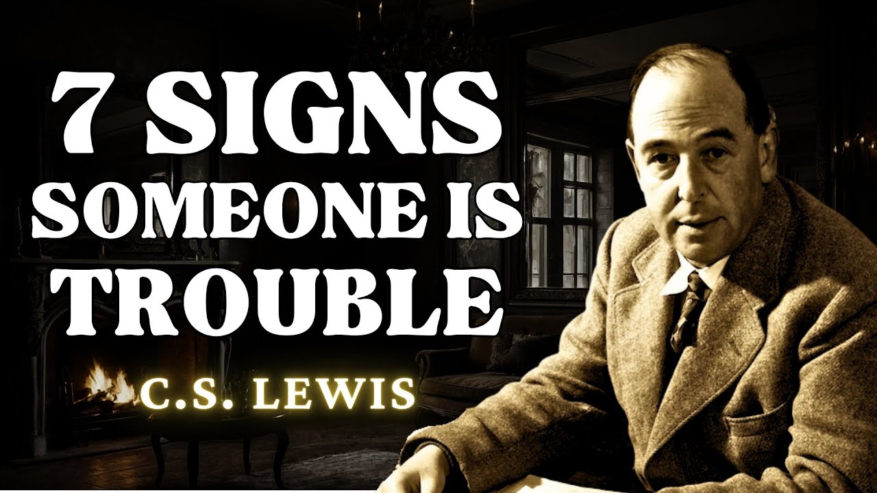 7 Signs Someone Is DANGEROUS and GOD Wants You To Avoid Them | C.S Lewis Sermon 2025