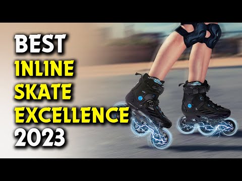 🛹🛼Inline Skate Excellence: Best Picks for 2023 Revealed 🛼🛹
