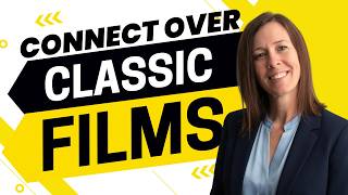 2693 - Back to the Future! How to Connect Over Classic Films