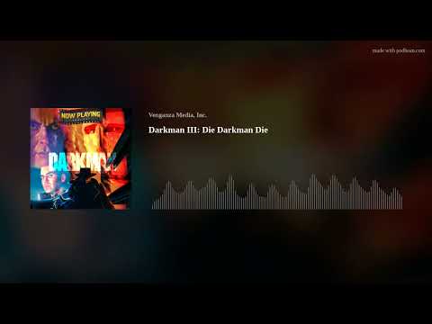 Darkman III: Die Darkman Die