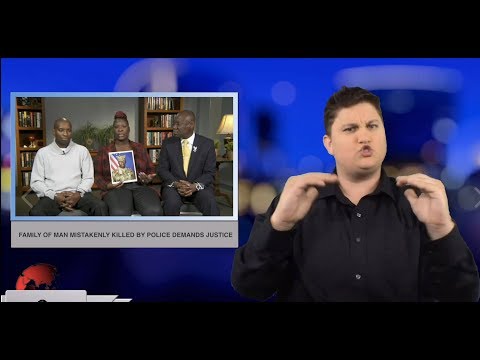 Family of man mistakenly killed by police demands justice (ASL - 11.26.18)
