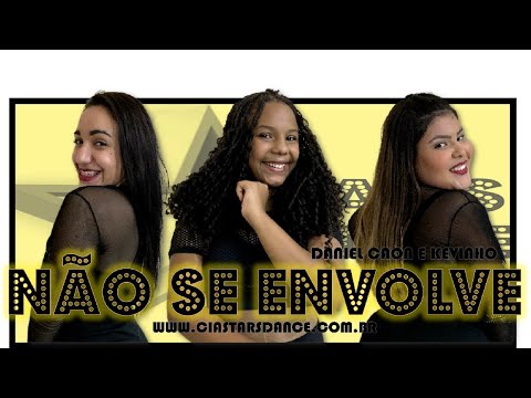 Não Se Envolve - Daniel Caon Ft Kevinho - Cia Stars Dance (Coreografia)