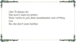 Bobby Bare - Dear Waste Basket Lyrics