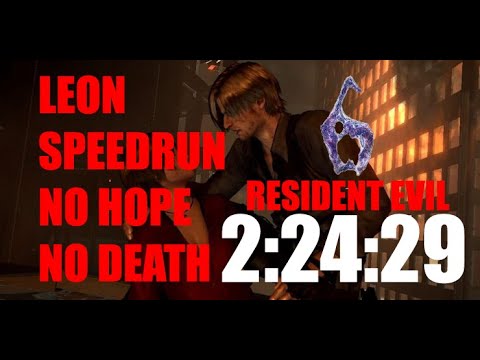 Resident Evil 6 Leon No Hope Speedrun 2:24:29 RTA (Solo, New Game)