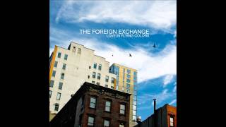 The Foreign Exchange - When I Feel Love feat. Jeanne Jolly
