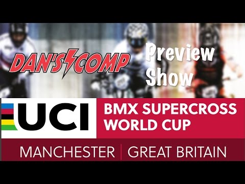 2016: Manchester, Great Britain Live - Dan's Comp Preview Show