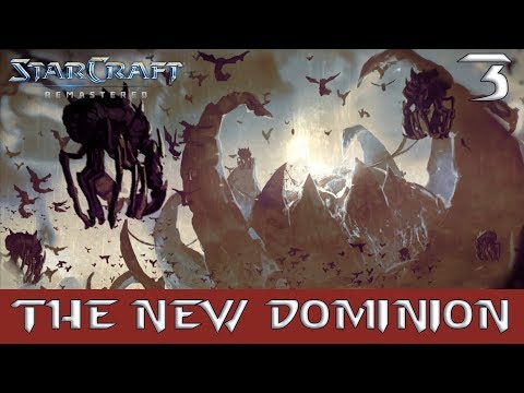 Starcraft Remastered Original 3 The New Dominion - Zerg Campaign - No Commentary