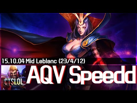 435. AQV Speedd - 르블랑 하이라이트 / Leblanc Highlights