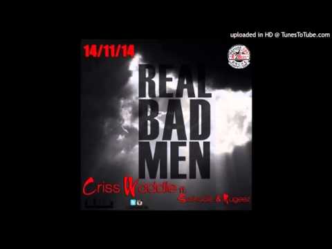 Real Bad Men Criss Waddle Ft Sarkodie & Mugeez