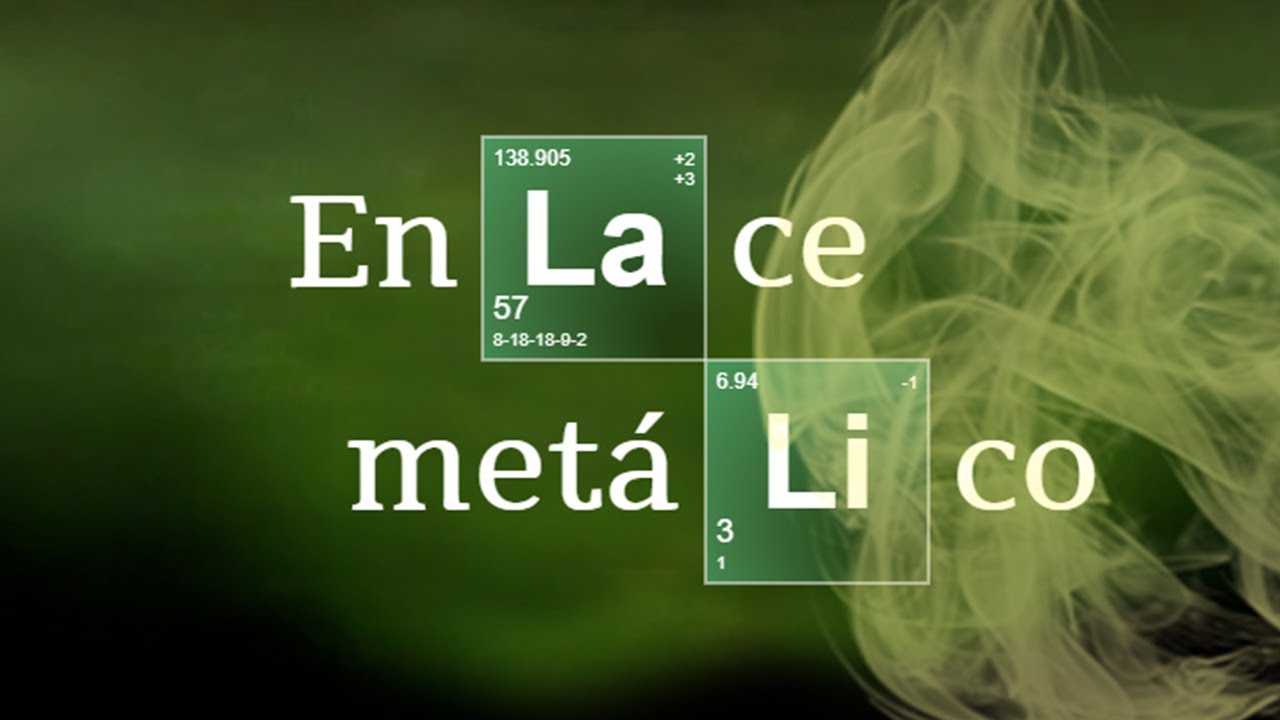 EL ENLACE METÁLICO, TEORÍA DE BANDAS | Química Básica