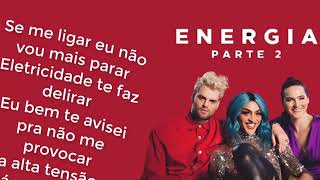 SOFI TUKKER - Energia (feat. Pabllo Vittar)// LETRA