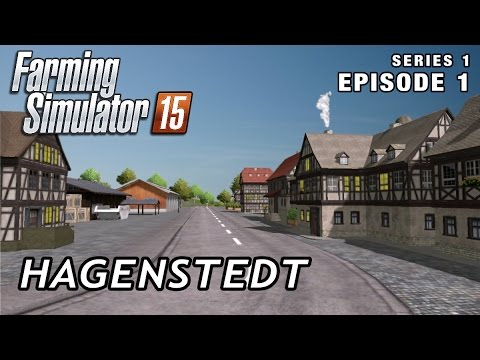 Let's Play Farming Simulator 2015 | Hagenstedt Episode 1 (W.I.P)