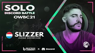 WOW love this（00:02:12 - 00:06:22） - SLIZZER | Online World Beatbox Championship Solo Judge Showcase