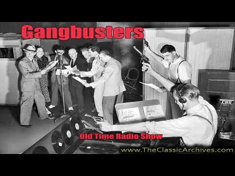 Gang Busters 491022  The Case Of The Elusive Leader, Old Time Radio