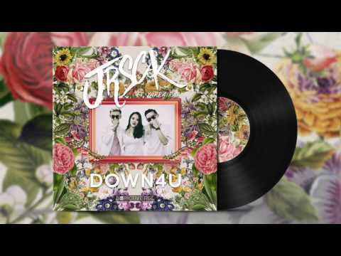 JRSCK ft Yarra Rai - Down 4 U