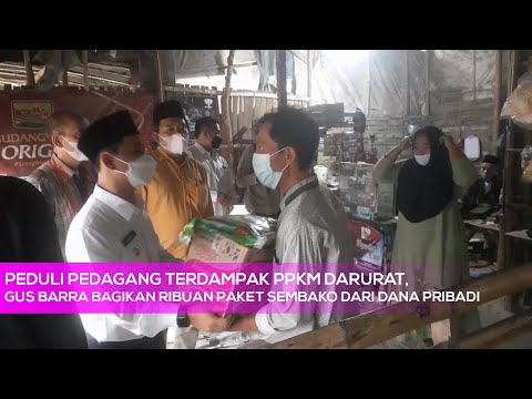 Peduli Pedagang Terdampak PPKM Darurat, Gus Barra Bagikan Ribuan Paket Sembako dari Dana Pribadi