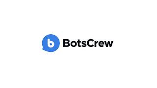 BotsCrew - Video - 1