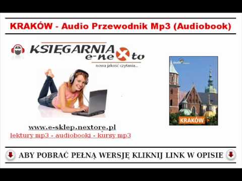 KRAKÓW - Przewodnik po Krakowie (Audiobook Mp3) - Historia i legendy Krakowa!